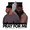Jay Kasai - Pray for Me (feat. Daylyt) - Single
